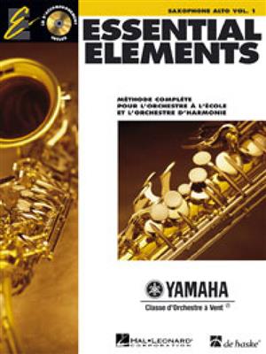 Essential Elements 1 - pour saxophone alto: Orchestre d'Harmonie