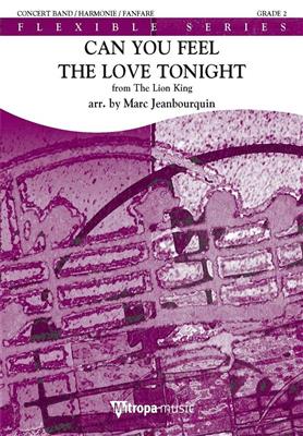 Can You Feel the Love Tonight: (Arr. Marc Jeanbourquin): Orchestre à Instrumentation Variable