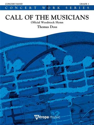 Thomas Doss: Call of the Musicians: Orchestre d'Harmonie