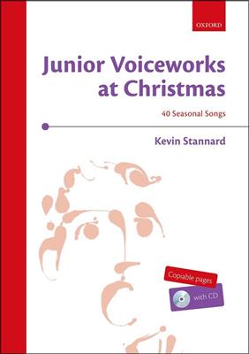 Kevin Stannard: Junior Voiceworks at Christmas: Chœur d'Enfants