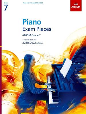 Piano Exam Pieces 2021 & 2022 - Grade 7