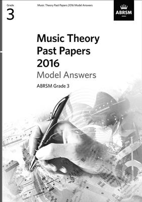 Music Theory Past Papers 2016 Model Answers: Gr. 3