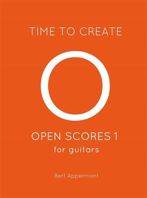 Bert Appermont: OPEN SCORES 1 for guitars: Trio/Quatuor de Guitares