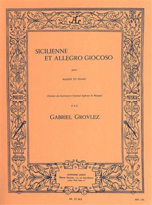 Gabriel Grovlez: Sicilienne et Allegro Giocoso: Basson et Accomp.