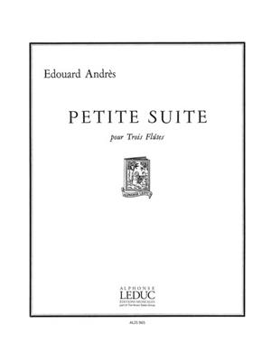 Edouard Andres: Edouard Andres: Petite Suite: Flûtes Traversières (Ensemble)