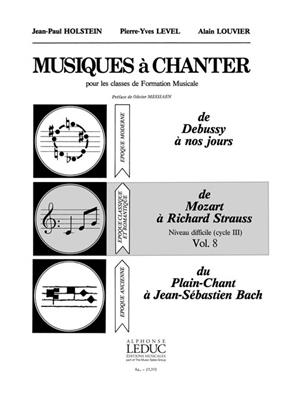 Pierre-Yves Level: Musiques à Chanter Vol 8 De Mozart à R. Strauss: Chœur d'Enfants et Accomp.