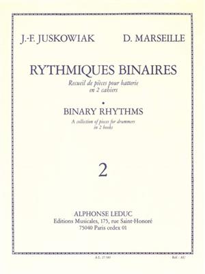 Jacques-François Juskowiak: Rythmiques Binaires, 2: Batterie