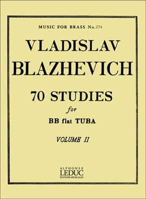 Vladislav Blazhevich: 70 Studies for Bb Flat Tuba BC Vol. 2: Solo pour Tuba