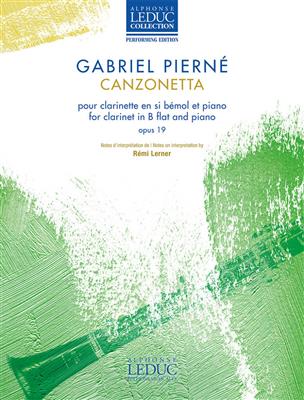 Gabriel Pierné: Canzonetta Opus 19: Clarinette et Accomp.