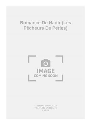 Georges Bizet: Romance De Nadir (Les Pêcheurs De Perles): Chant et Piano