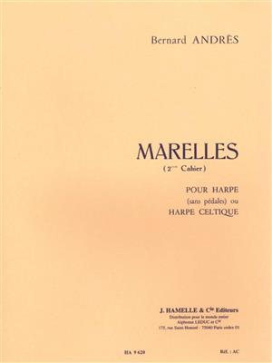 Bernard Andrès: Marelles Vol.2 Nos.7-12: Solo pour Harpe
