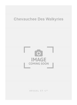 Richard Wagner: Chevauchee Des Walkyries: Orchestre Symphonique