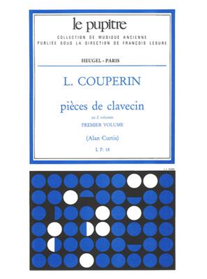 Louis Couperin: Pieces de Clavecin Vol.1: Clavecin