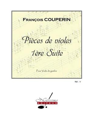 François Couperin: Pieces De Violes Suite N01: Viole De Gambe