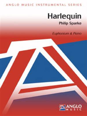 Philip Sparke: Harlequin: Baryton ou Euphonium et Accomp.