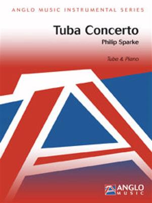 Philip Sparke: Tuba Concerto: Tuba et Accomp.