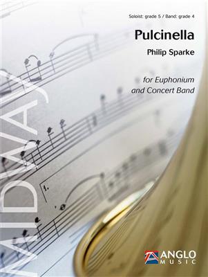 Philip Sparke: Pulcinella: Orchestre d'Harmonie et Solo