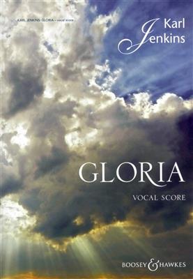 Karl Jenkins: Gloria: Chœur Mixte et Ensemble
