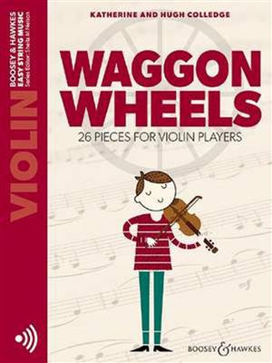 Hugh Colledge: Waggon Wheels: Solo pour Violons