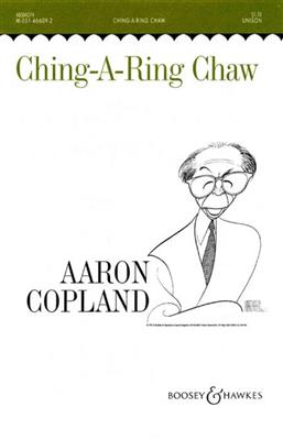 Aaron Copland: Ching-a-Ring Chaw: Chœur Mixte et Piano/Orgue