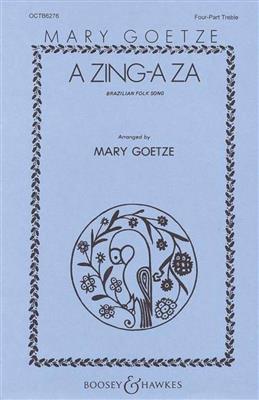Mary Goetze: A-Zing-A-Za: Chœur d'enfants et Piano/Orgue