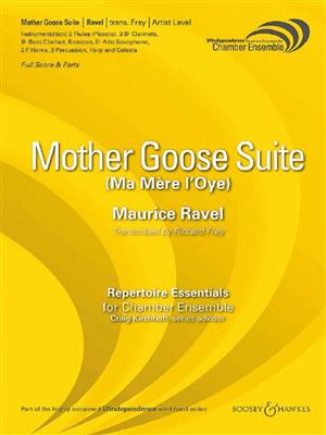 Maurice Ravel: Mother Goose Suite: (Arr. Richard Frey): Ensemble de Chambre