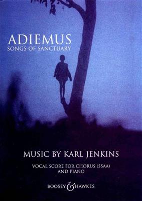 Karl Jenkins: Adiemus Songs of Sanctuary: Voix Hautes et Piano/Orgue