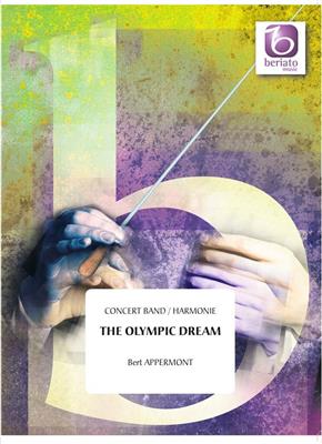 Bert Appermont: The Olympic Dream: Orchestre d'Harmonie