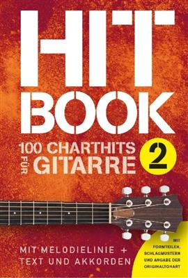 Hitbook 2 - 100 Charthits für Gitarre: Mélodie, Paroles et Accords