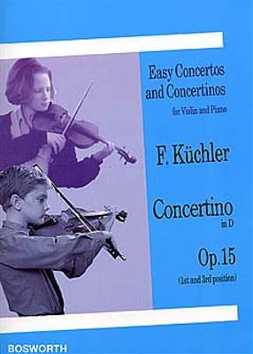 Ferdinand Küchler: Concertino in D Opus 15: Violon et Accomp.