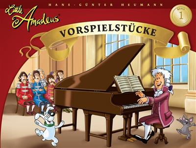 Little Amadeus - Vorspielstücke Band 1