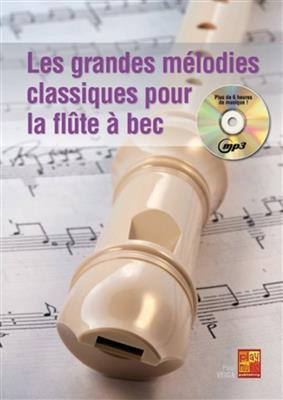 Paul Veiga: Les Grandes Mélodies Classiques - Flûte à Bec: Flûte à Bec Alto