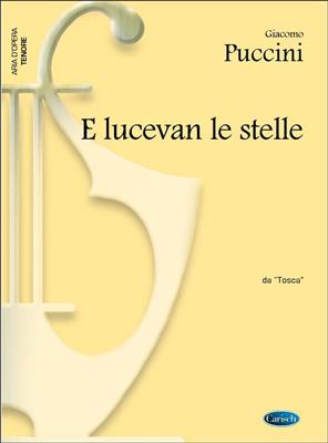 Giacomo Puccini: E lucevan le stelle, da Tosca: Chant et Piano