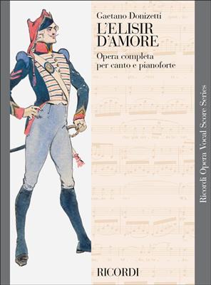 Gaetano Donizetti: L'elisir d'amore: Chant et Piano