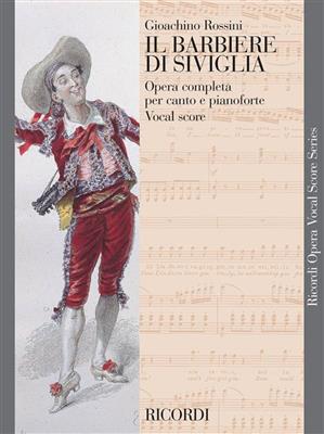 Gioachino Rossini: Il Barbiere Di Siviglia: Partitions Vocales d'Opéra