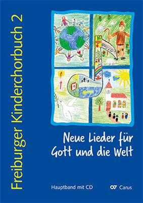 Freiburger Kinderchorbuch 2: Chœur d'enfants et Piano/Orgue