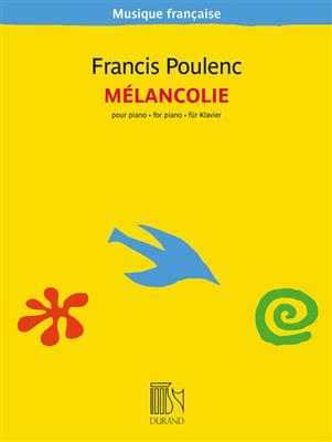 Francis Poulenc: Mélancolie: Solo de Piano