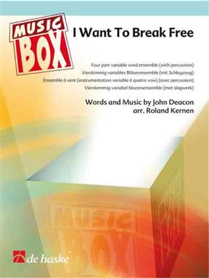John Deacon: I Want To Break Free: (Arr. Roland Kernen): Ensemble à Instrumentation Variable