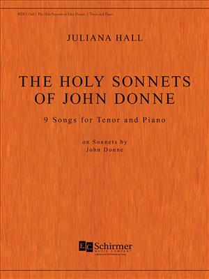 Juliana Hall: The Holy Sonnets of John Donne: Chant et Piano