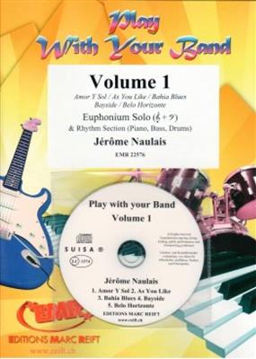 Jérôme Naulais: Play With Your Band Volume 1: Ensemble de Chambre