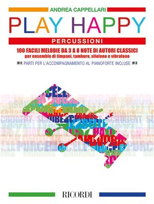 Andrea Cappellari: Play Happy (Percussioni): Percussion (Ensemble)