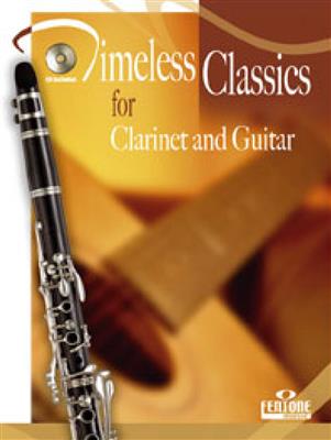 Timeless Classics for Clarinet and Guitar: Clarinette et Accomp.