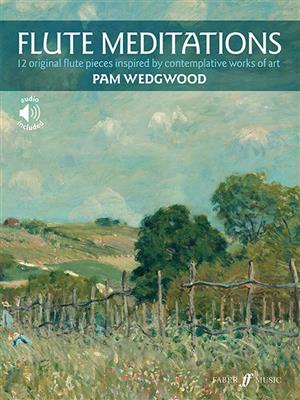 Pam Wedgwood: Flute Meditations: Flûte Traversière et Accomp.