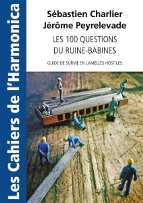 Les 100 Questions du Ruine-Babines