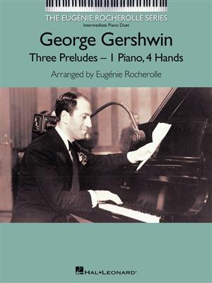George Gershwin: 3 Preludes: Piano Quatre Mains