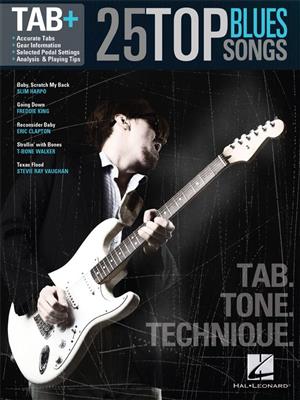 25 Top Blues Songs - Tab. Tone. Technique.: Solo pour Guitare