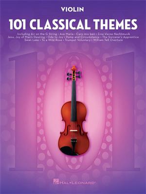 101 Classical Themes for Violin: Solo pour Violons