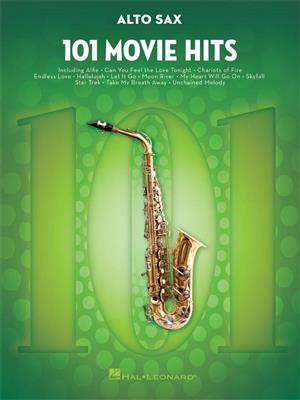 101 Movie Hits for Alto Sax: Saxophone Alto