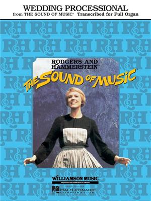 Oscar Hammerstein II: Wedding Processional (from The Sound of Music): Orgue