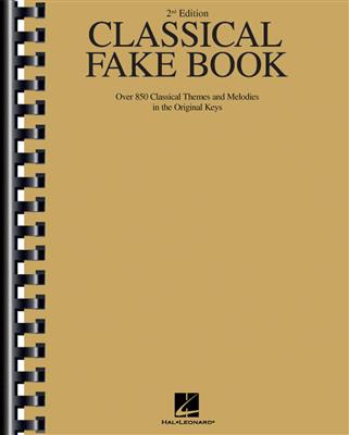 Classical Fake Book (2nd Ed.) for C-Instruments: Instruments en Do